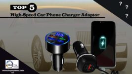 Best 5 High Speed Car Mobile Charger Adapter in India