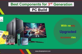 3rd generation PC build components