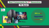 What Components are Required to Build a 3rd Generation PC?