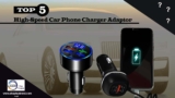 Best 5 High Speed Car Mobile Charger Adapter in India