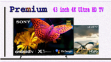 Premium Category 43 inch 4K Ultra HD TV | 2023 Best Picture Quality TV
